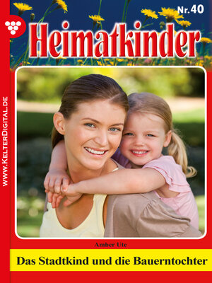 cover image of Heimatkinder 40 – Heimatroman